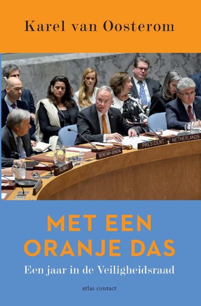 Met een oranje das, Karel van Oosterom - Paperback - 9789045040240