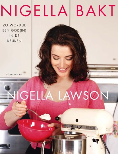 Nigella bakt, Nigella Lawson - Paperback - 9789045040332