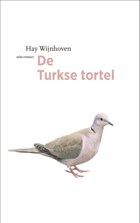 De Turkse tortel | Hay Wijnhoven | 