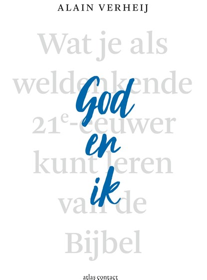 God en ik, Alain Verheij - Paperback - 9789045040493