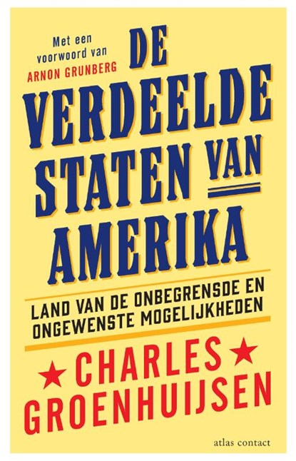 De verdeelde Staten van Amerika, Charles Groenhuijsen - Paperback - 9789045040899