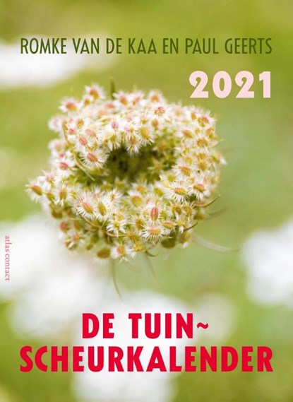 De tuinscheurkalender 2021, Romke van de Kaa ; Paul Geerts - Paperback - 9789045041193