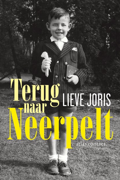Terug naar Neerpelt, Lieve Joris - Paperback - 9789045041346