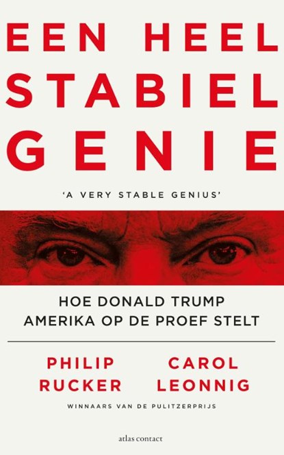 Een heel stabiel genie, Philip Rucker ; Carol Leonnig - Paperback - 9789045041421
