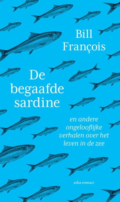 De begaafde sardine, Bill François - Gebonden - 9789045041650