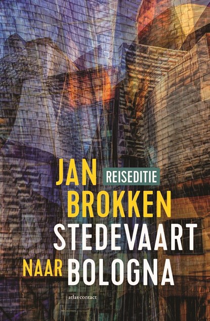 Bologna: de stad van Morandi, Jan Brokken - Ebook - 9789045041964