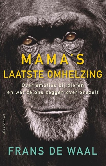 Mama's laatste omhelzing, Frans de Waal - Paperback - 9789045042282