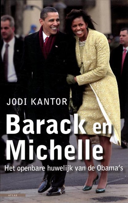 Barack en Michelle, KANTOR, Jodi - Paperback - 9789045042541