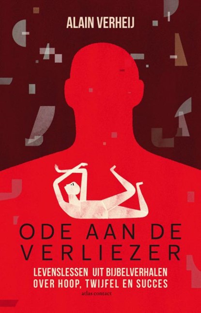 Ode aan de verliezer, Alain Verheij - Paperback - 9789045042763