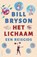 Het lichaam, Bill Bryson - Paperback - 9789045043012