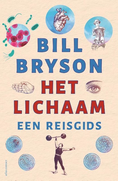 Het lichaam, Bill Bryson - Paperback - 9789045043012