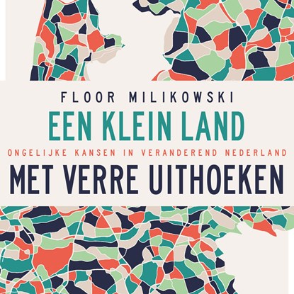 Een klein land met verre uithoeken, Floor Milikowski - Luisterboek MP3 - 9789045043302