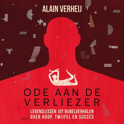 Ode aan de verliezer, Alain Verheij - Luisterboek MP3 - 9789045043593