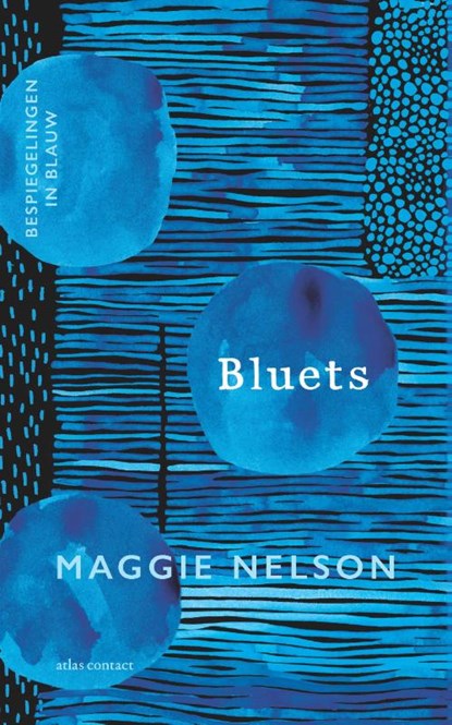 Bluets, Maggie Nelson - Gebonden - 9789045043937
