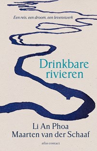 Drinkbare rivieren | Li An Phoa ; Maarten van der Schaaf | 