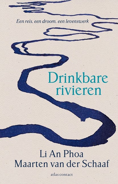 Drinkbare rivieren, Li An Phoa ; Maarten van der Schaaf - Ebook - 9789045044323