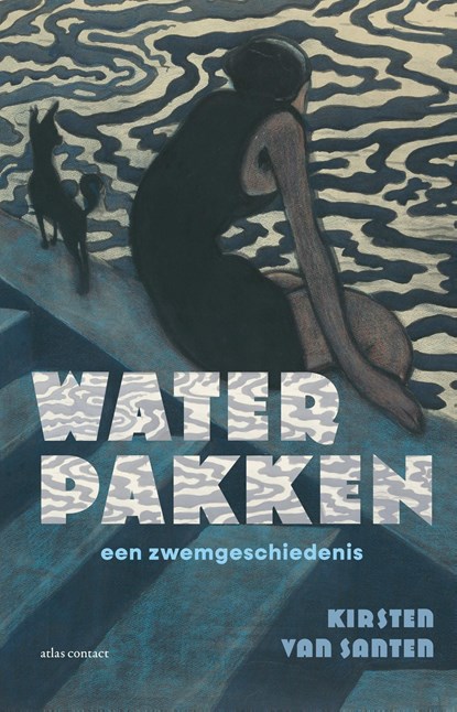 Water pakken, Kirsten van Santen - Ebook - 9789045044392