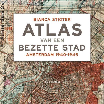 Atlas van een bezette stad, Bianca Stigter - Luisterboek MP3 - 9789045045023