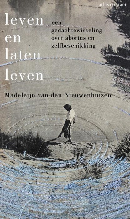 Leven en laten leven, Madeleijn van den Nieuwenhuizen - Paperback - 9789045045078