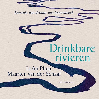 Drinkbare rivieren, Li An Phoa ; Maarten van der Schaaf - Luisterboek MP3 - 9789045045146