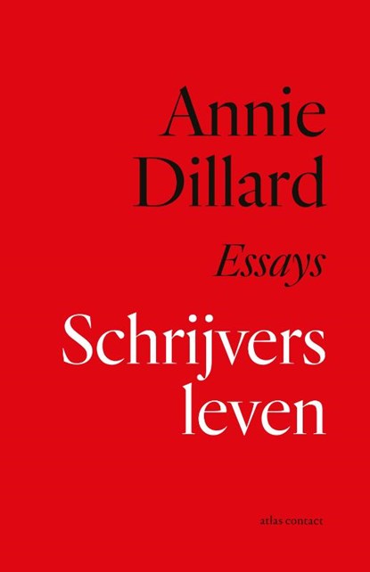 Schrijversleven, Annie Dillard - Gebonden - 9789045045436