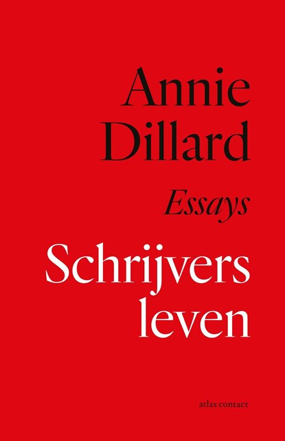 Schrijversleven, Annie Dillard - Ebook - 9789045045443