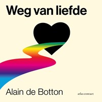 Weg van liefde | Alain de Botton | 