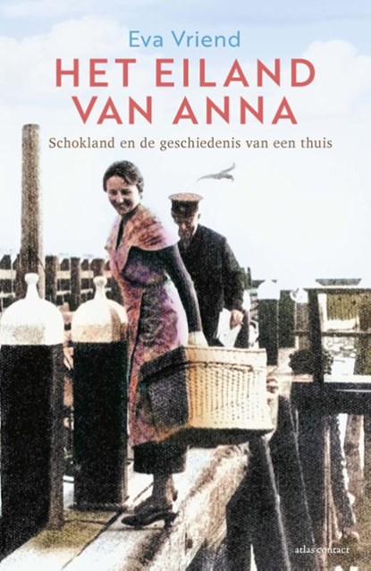 Het eiland van Anna, Eva Vriend - Paperback - 9789045045856