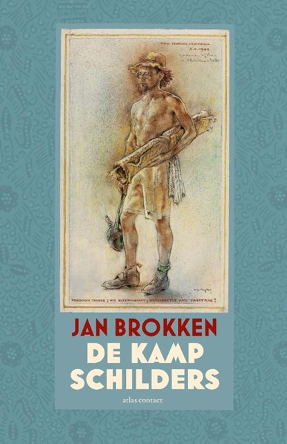 De kampschilders, Jan Brokken - Gebonden - 9789045045924