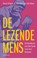 De lezende mens, Ruud Hisgen ; Adriaan van der Weel - Paperback - 9789045045986