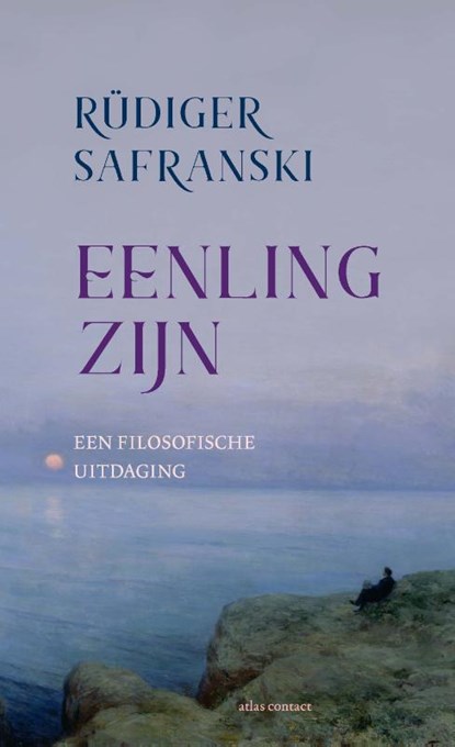 Eenling zijn, Rüdiger Safranski - Paperback - 9789045046013