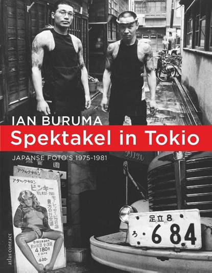 Spektakel in Tokio, Ian Buruma - Paperback - 9789045046105