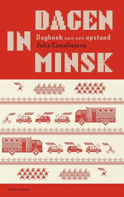 Dagen in Minsk, Julia Cimafiejeva - Paperback - 9789045046235