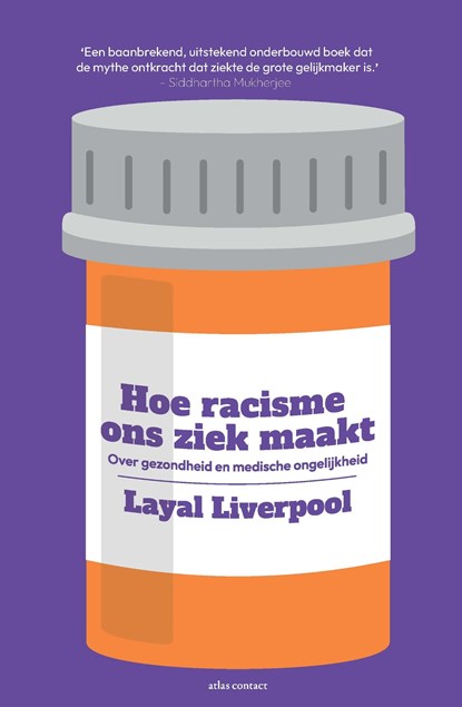 Hoe racisme ons ziek maakt, Layal Liverpool - Ebook - 9789045046365