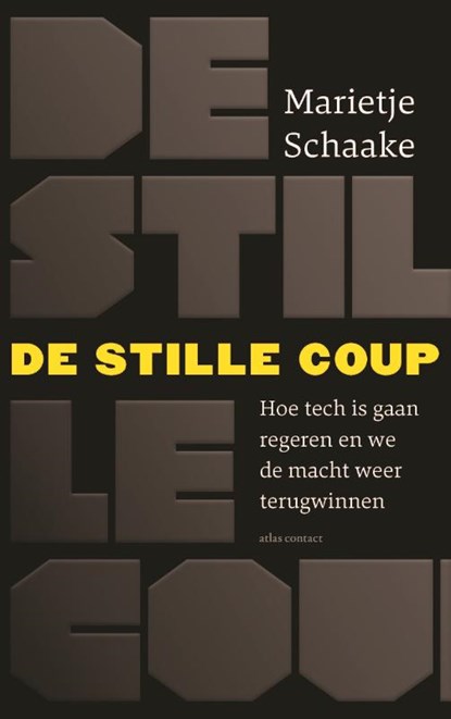 De stille coup, Marietje Schaake - Paperback - 9789045046624