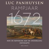 Rampjaar 1672 - Luc Panhuysen - 9789045046983