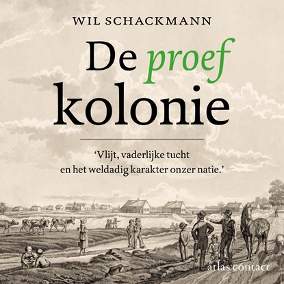 De proefkolonie, Wil Schackmann - Luisterboek MP3 - 9789045047072