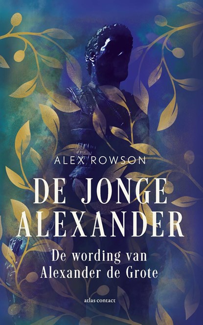 De jonge Alexander, Alex Rowson - Ebook - 9789045047409