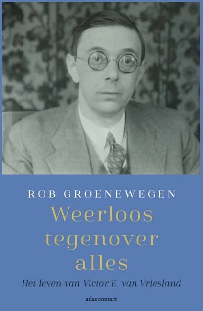 Weerloos tegenover alles, Rob Groenewegen - Ebook - 9789045047423