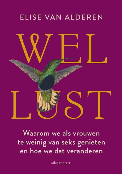 Wellust, Elise van Alderen - Paperback - 9789045047683