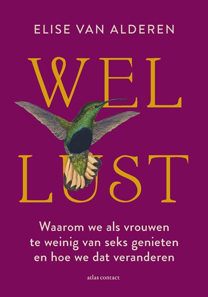 Wellust, Elise van Alderen - Ebook - 9789045047690