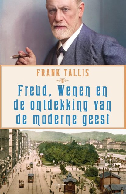 Freud, Wenen en de ontdekking van de moderne geest, Frank Tallis - Paperback - 9789045047959