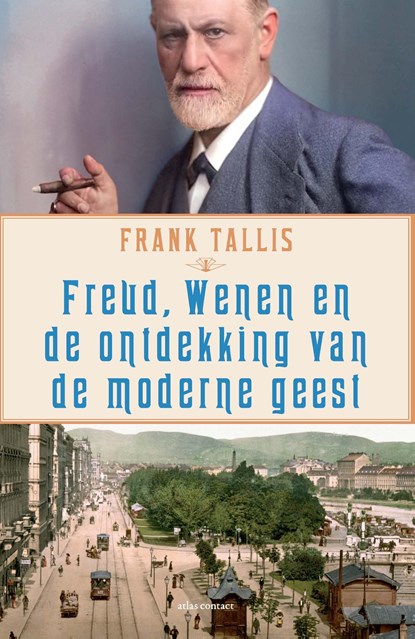 Freud, Wenen en de ontdekking van de moderne geest, Frank Tallis - Ebook - 9789045047966