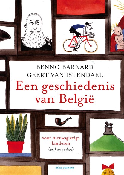 Een geschiedenis van België, Benno Barnard ; Geert van Istendael - Paperback - 9789045048031