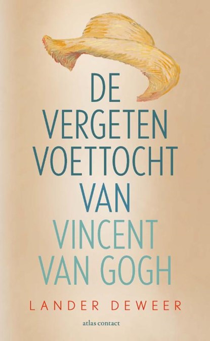 De vergeten voettocht van Vincent van Gogh, Lander Deweer - Paperback - 9789045048215