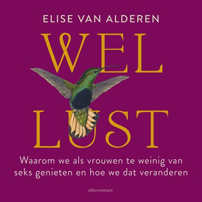 Wellust, Elise van Alderen - Luisterboek MP3 - 9789045048628