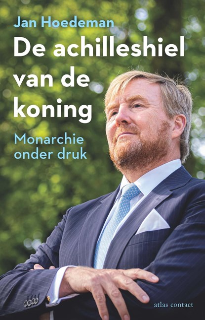 De achilleshiel van de koning, Jan Hoedeman - Ebook - 9789045048772