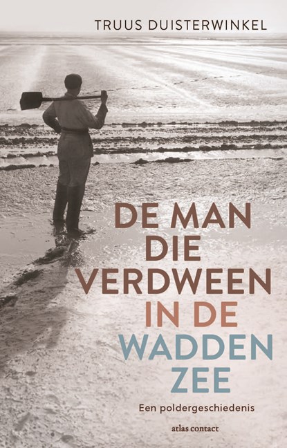 De man die verdween in de Waddenzee, Truus Duisterwinkel - Paperback - 9789045048871