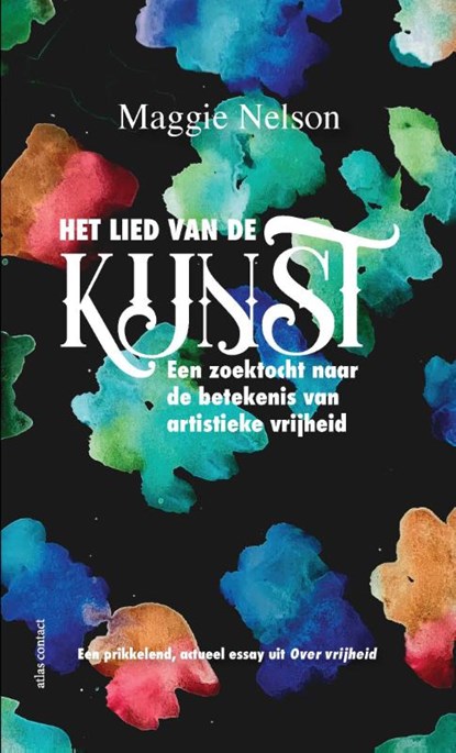 Het lied van de kunst, Maggie Nelson - Paperback - 9789045048987