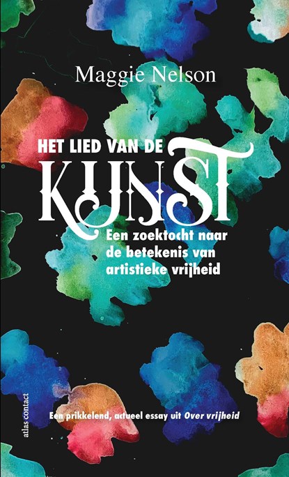 Het lied van de kunst, Maggie Nelson - Ebook - 9789045048994